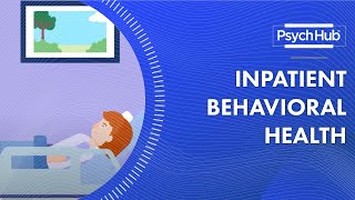 Inpatient Behavioral Health [upl. by Haldi]