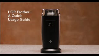 LOR Milk Frother A Quick Usage Guide [upl. by Flore624]