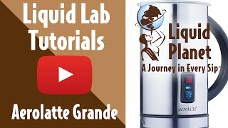 Liquid Lab  Aerolatte Grande Milk Frother [upl. by Sanez]