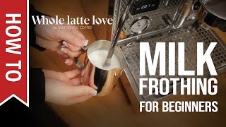 How To Milk Frothing for Beginners 5 Tips [upl. by Rondi]